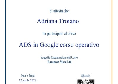 Web designer e consulente SEO Attestato ADS in Google corso completo con MOOC di Adriana Troiano